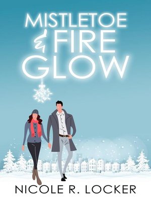 cover image of Mistletoe and Fire Glow